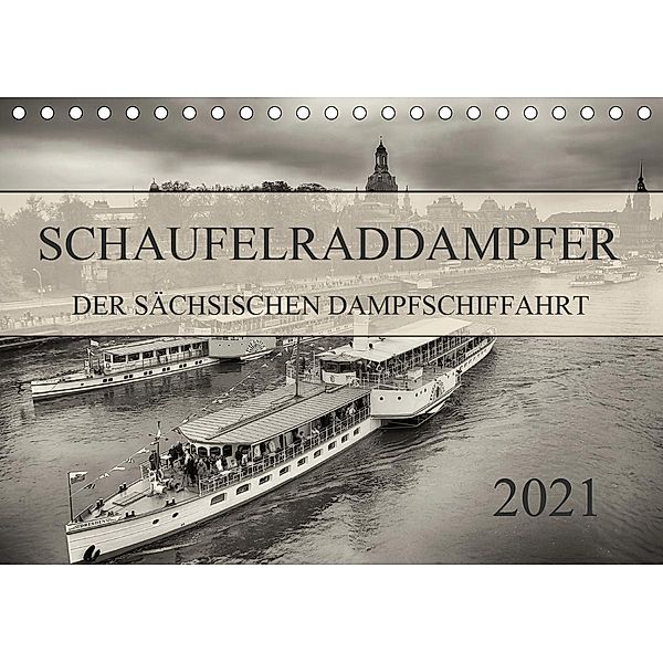 Schaufelraddampfer der Sächsischen Dampfschiffahrt (Tischkalender 2021 DIN A5 quer), Dirk Meutzner