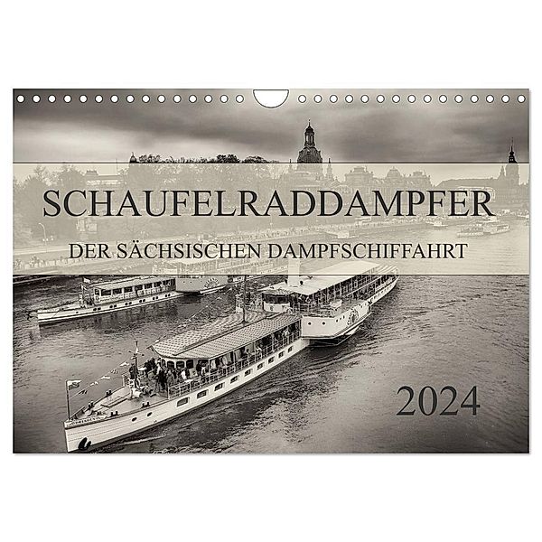 Schaufelraddampfer der Sächsischen Dampfschiffahrt (Wandkalender 2024 DIN A4 quer), CALVENDO Monatskalender, Dirk Meutzner