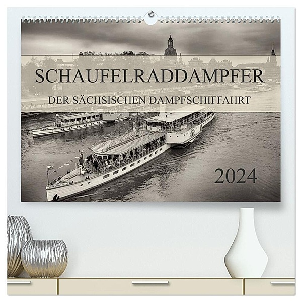 Schaufelraddampfer der Sächsischen Dampfschiffahrt (hochwertiger Premium Wandkalender 2024 DIN A2 quer), Kunstdruck in Hochglanz, Dirk Meutzner