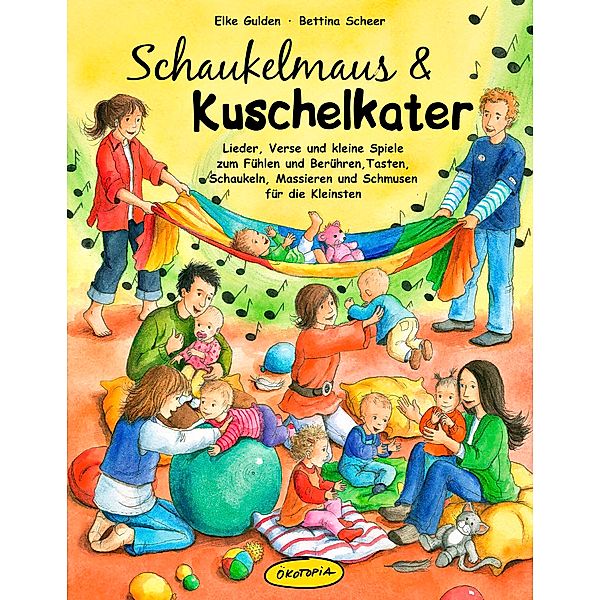 Schaukelmaus & Kuschelkater, Elke Gulden, Bettina Scheer