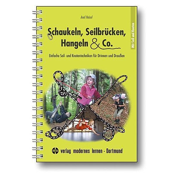 Schaukeln, Seilbrücken, Hangeln & Co., Axel Heisel