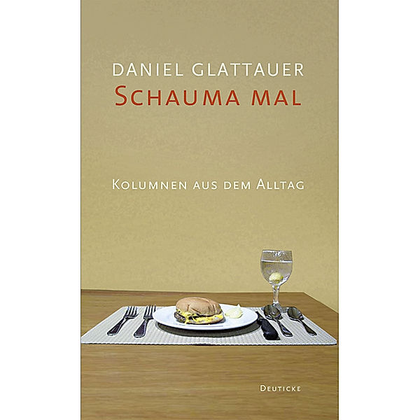 Schauma mal, Daniel Glattauer