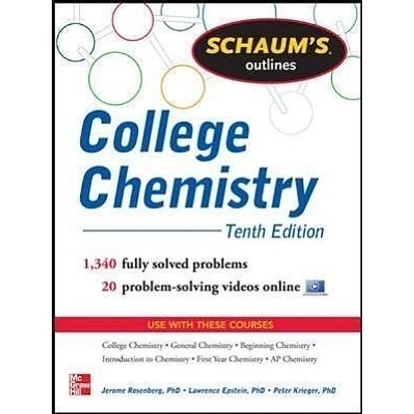 Schaum's Outline College Chemistry, Jerome L. Rosenberg, Lawrence M. Epstein, Peter Krieger