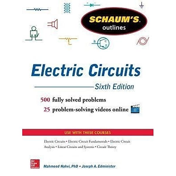 Schaum's Outline of Electric Circuits, Mahmood Nahvi, Joseph A. Edminister