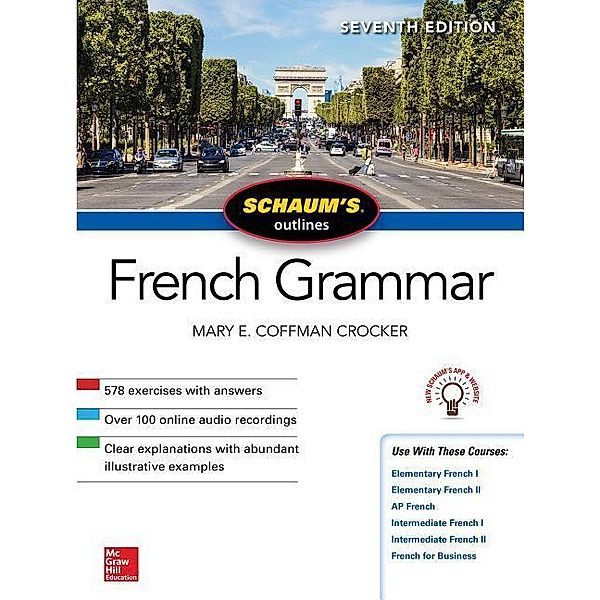 Schaum's Outline of French Grammar, Seventh Edition, Mary Crocker