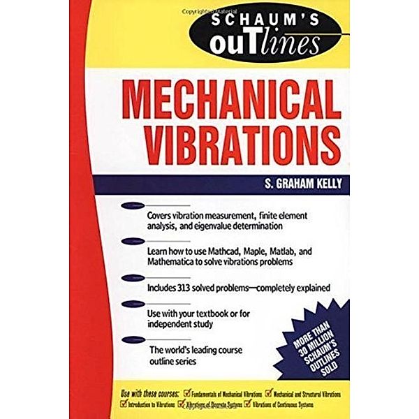 Schaum's Outline of Mechanical Vibrations, S. Graham Kelly