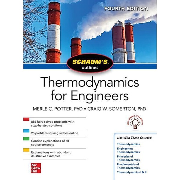 Schaums Outline of Thermodynamics for Engineers, Fourth Edition, Merle C. Potter, Craig W. Somerton