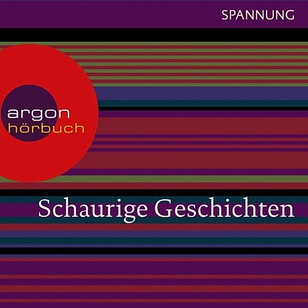 Schaurige Geschichten - Das Wachsfigurenkabinett / Der Horla / Der Leichenräuber u.a., Robert Louis Stevenson, Wilhelm Hauff, Gustav Meyrink, Guy de Maupassant