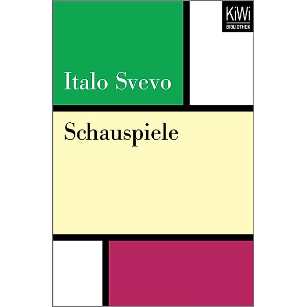 Schauspiele, Italo Svevo