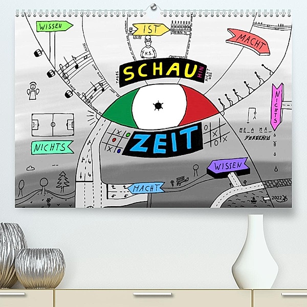 SchauZeit (Premium, hochwertiger DIN A2 Wandkalender 2023, Kunstdruck in Hochglanz), A.d.