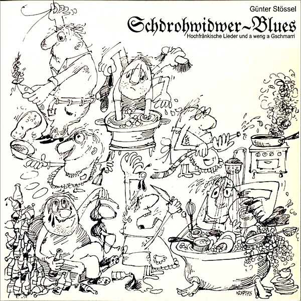Schdrohwidwer-Blues, Sandy Wolfrum Günter Stössel