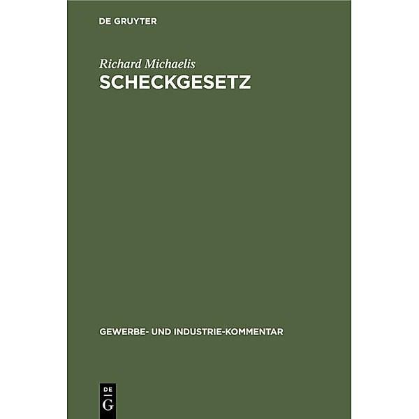 Scheckgesetz, Richard Michaelis