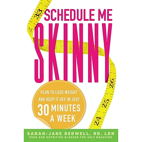 Schedule Me Skinny, Sarah-Jane Bedwell