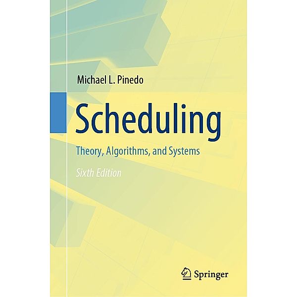 Scheduling, Michael L. Pinedo