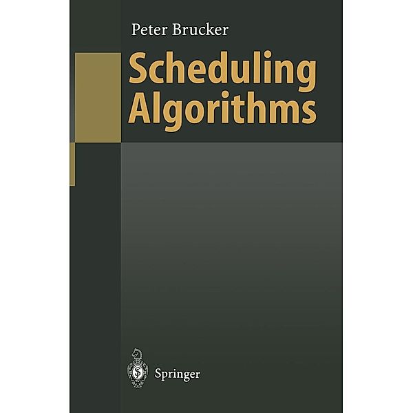 Scheduling Algorithms, Peter Brucker