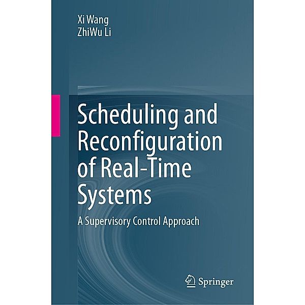 Scheduling and Reconfiguration of Real-Time Systems, Xi Wang, ZhiWu Li
