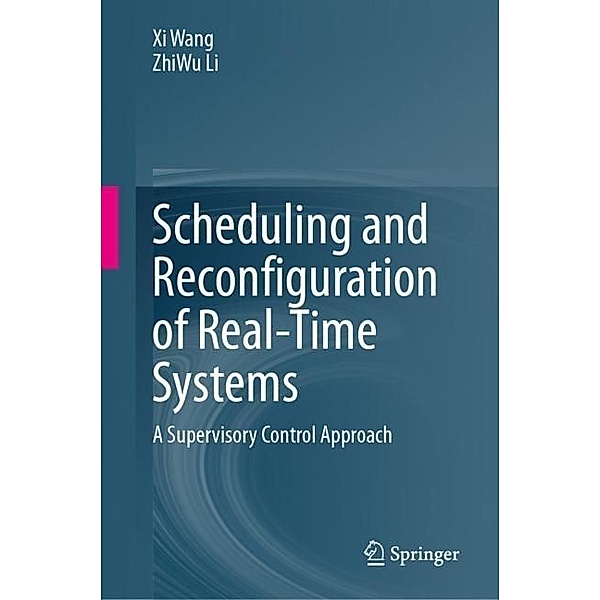 Scheduling and Reconfiguration of Real-Time Systems, Xi Wang, ZhiWu Li