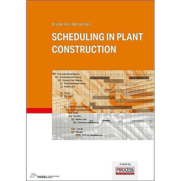 Scheduling in Plant Construction, Ibrahim Kar, Michael Berz