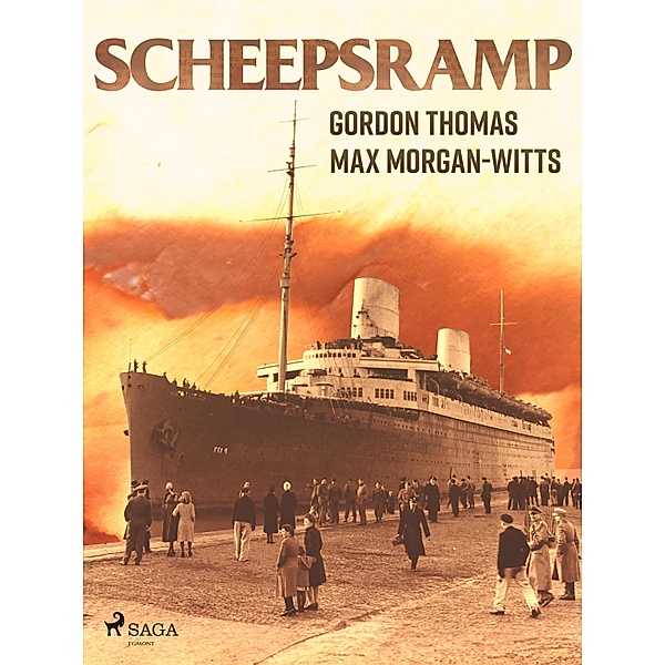 Scheepsramp, Gordon Thomas, Max Morgan-Witts
