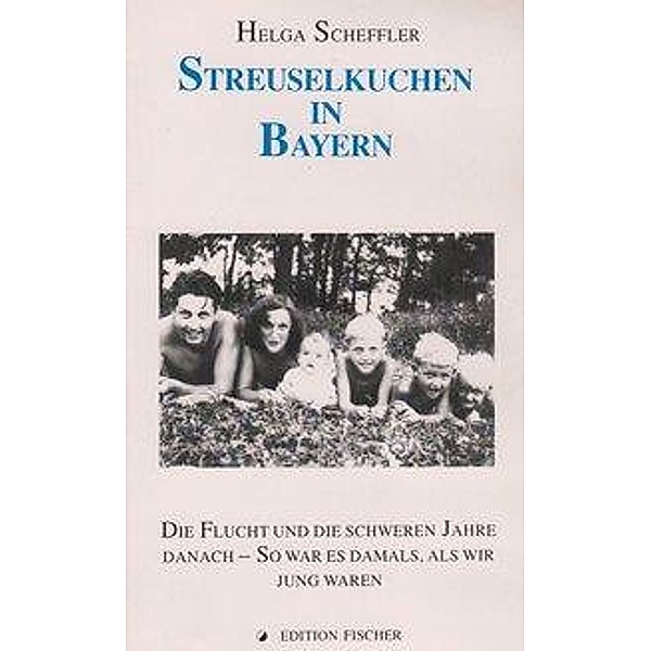 Scheffler, H: Streuselkuchen/Bayern, Helga Scheffler