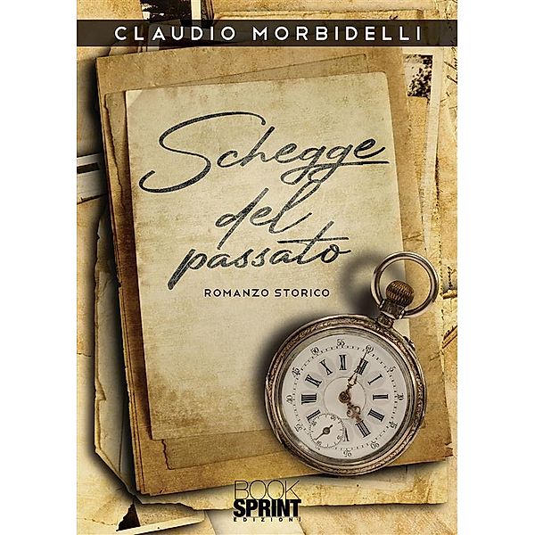 Schegge del passato, Claudio Morbidelli