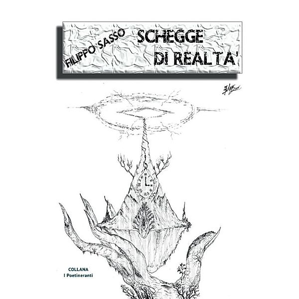 Schegge di realtà, Filippo Sasso