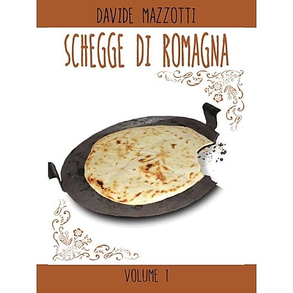 Schegge di Romagna, Davide Mazzotti