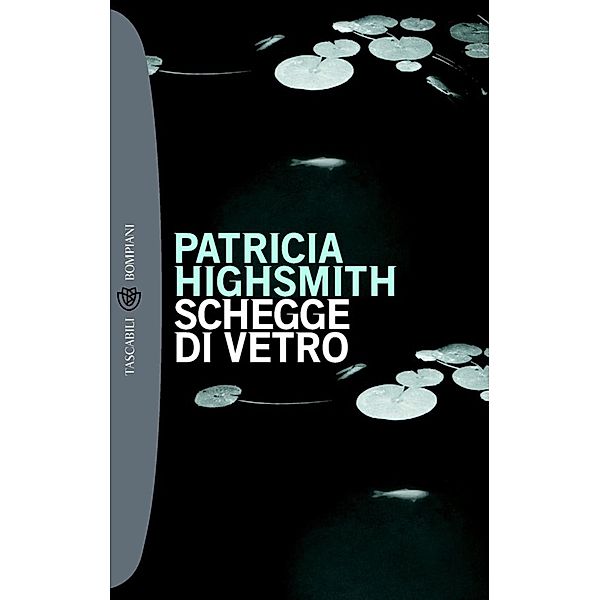 Schegge di vetro, Patricia Highsmith