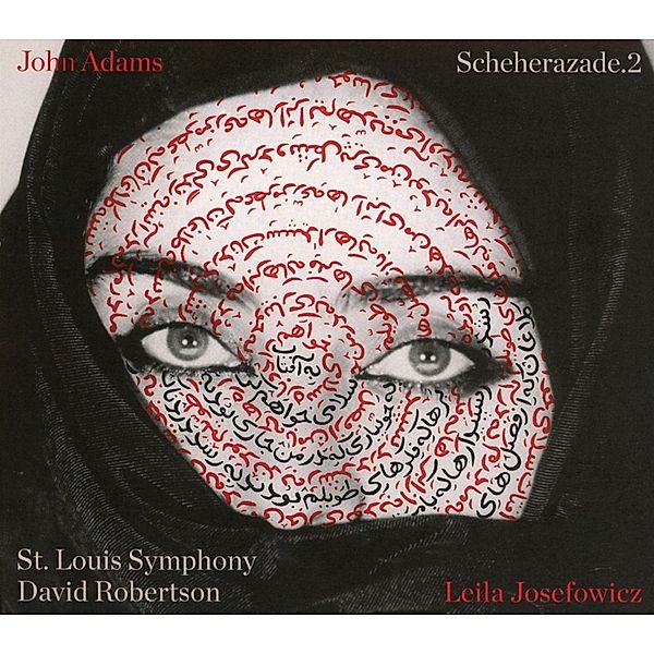 Scheherazade.2, Leila Josefowicz, St.Louis Symphony, Robertson