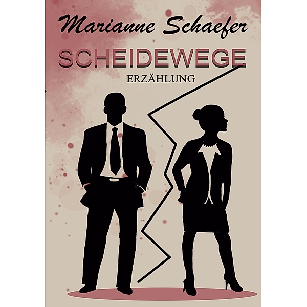 Scheidewege, Marianne Schaefer