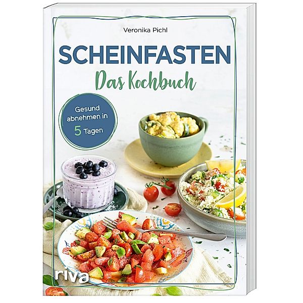 Scheinfasten - Das Kochbuch, Veronika Pichl