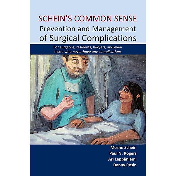 Schein's Common Sense Prevention and Management of Surgical Complications, Moshe Schein