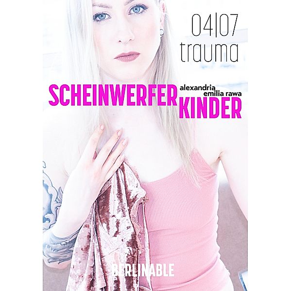 ScheinwerferKinder - Folge 4 / ScheinwerferKinder Bd.4, Alexandria Emilia Rawa