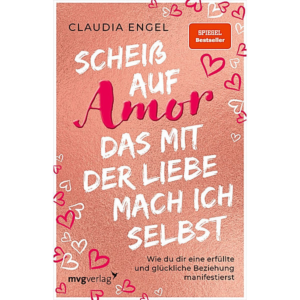 Scheiß auf Amor, das mit der Liebe mach ich selbst, Claudia Engel