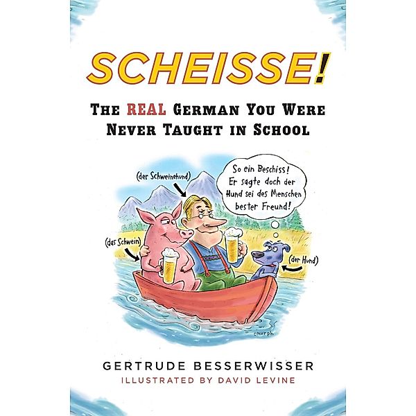 Scheisse!, Gertrude Besserwisser