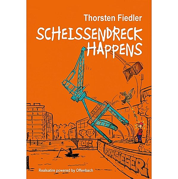Scheissendreck Happens, Thorsten Fiedler