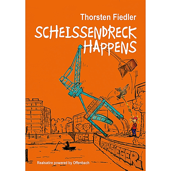 Scheissendreck Happens, Thorsten Fiedler
