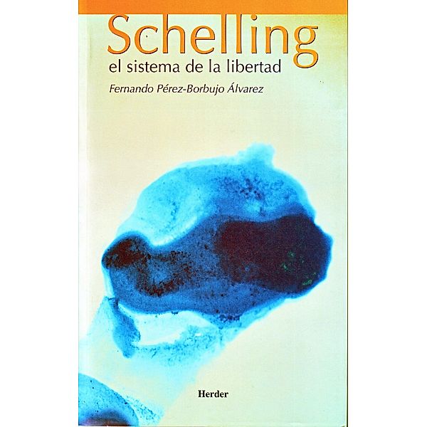 Schelling, Fernando Pérez-Borbujo