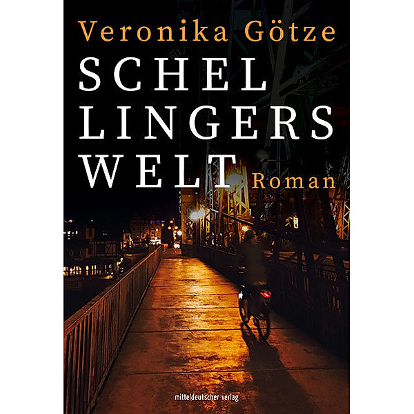 Schellingers Welt, Veronika Götze