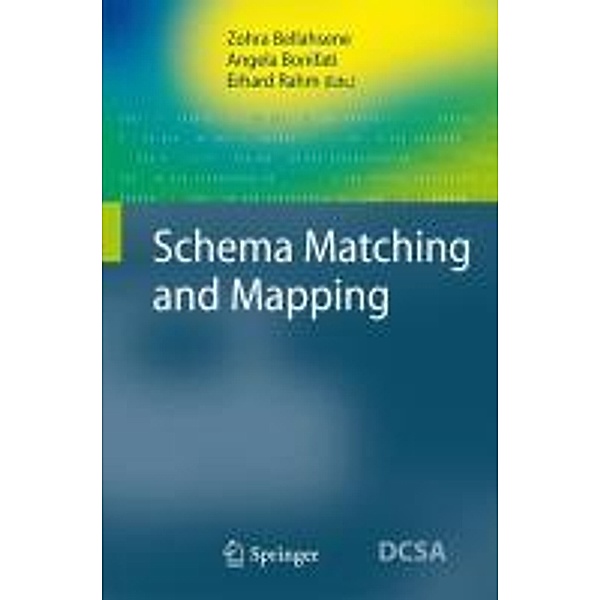 Schema Matching and Mapping / Data-Centric Systems and Applications