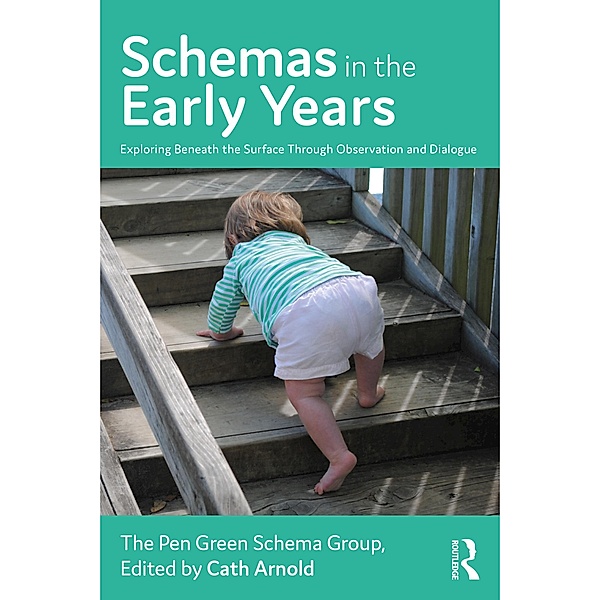 Schemas in the Early Years, Cath Arnold