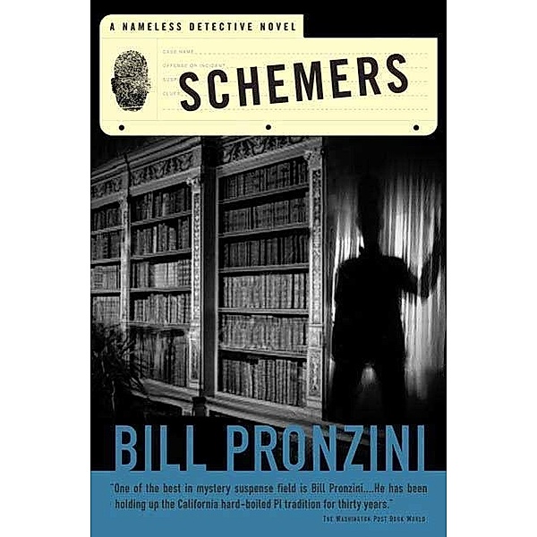Schemers / Nameless Detective Novels Bd.36, Bill Pronzini