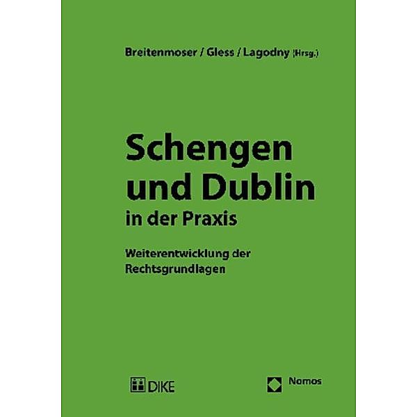 Schengen und Dublin in der Praxis