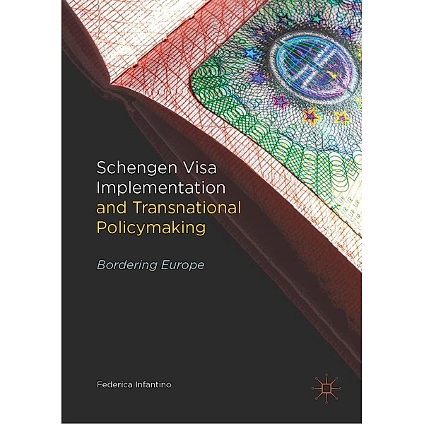 Schengen Visa Implementation and Transnational Policymaking / Progress in Mathematics, Federica Infantino