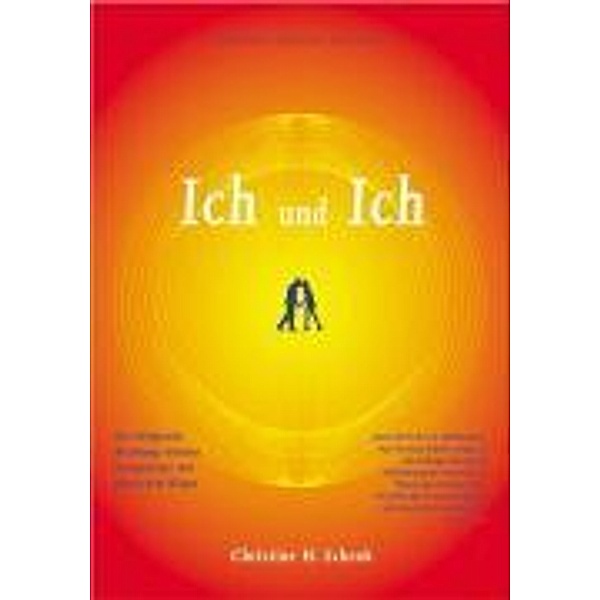 Schenk, C: Ich und Ich., Christine H. Schenk