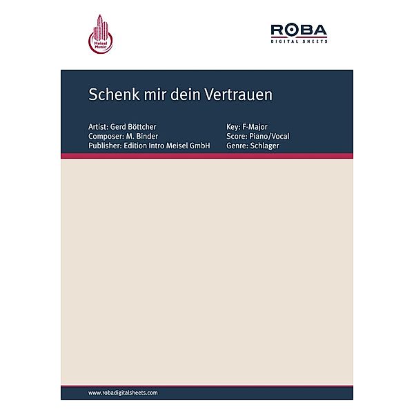 Schenk mir dein Vertrauen, M. Binder, J. Heider