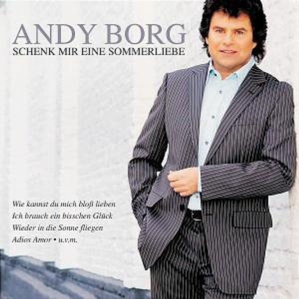 Schenk Mir Eine Sommerliebe, Andy Borg