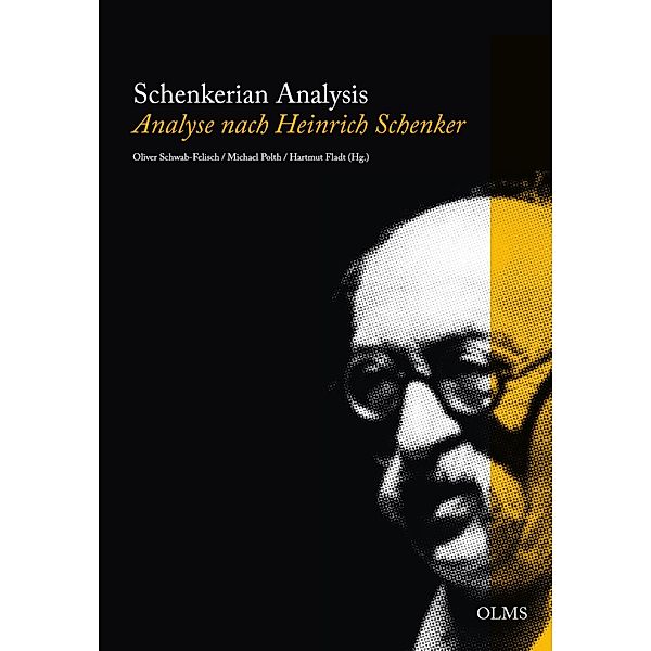 Schenkerian Analysis -  Analyse nach Heinrich Schenker / Studien und Materialien zur Musikwissenschaft Bd.112