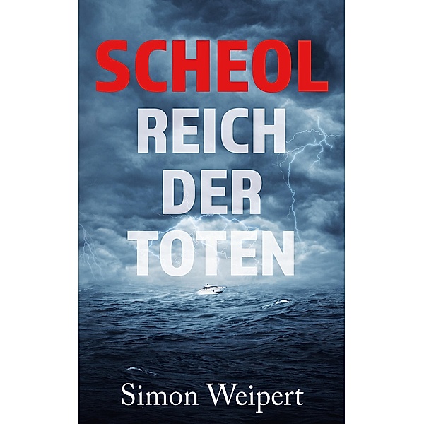 Scheol - Reich der Toten, Simon Weipert