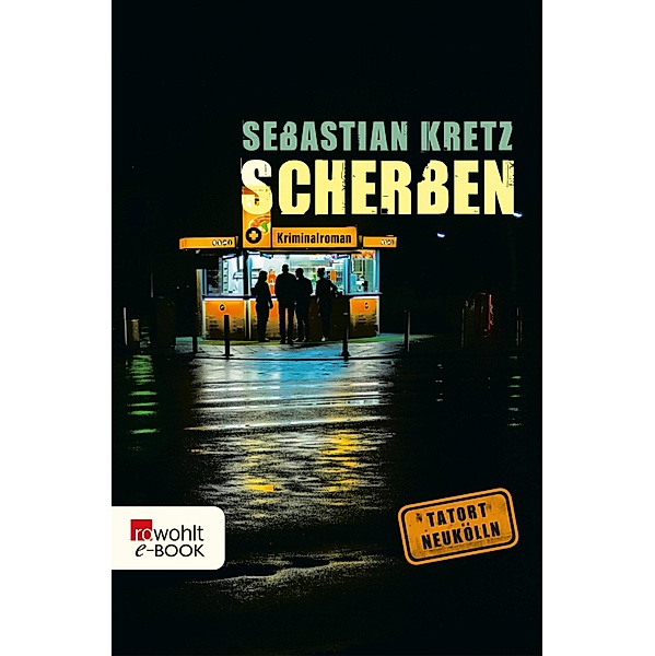 Scherben / Harmsen und Storch ermitteln Bd.2, Sebastian Kretz